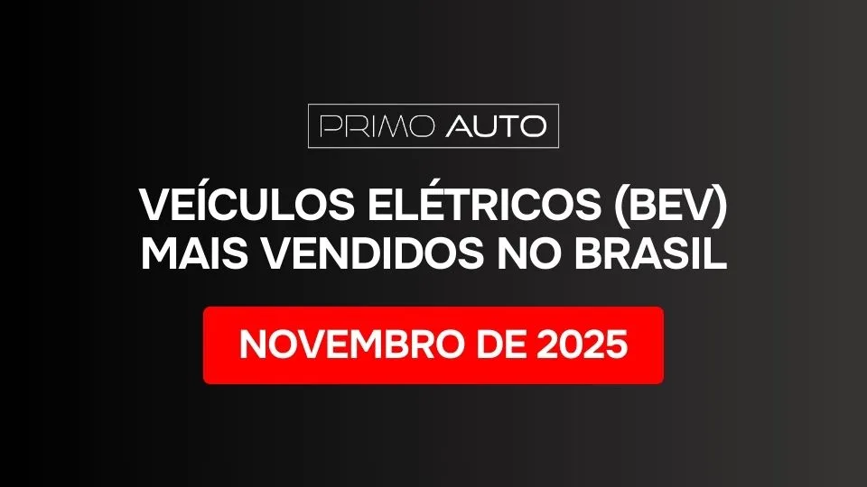 Veículos Elétricos Mais Vendidos No Brasil até Novembro de 2025